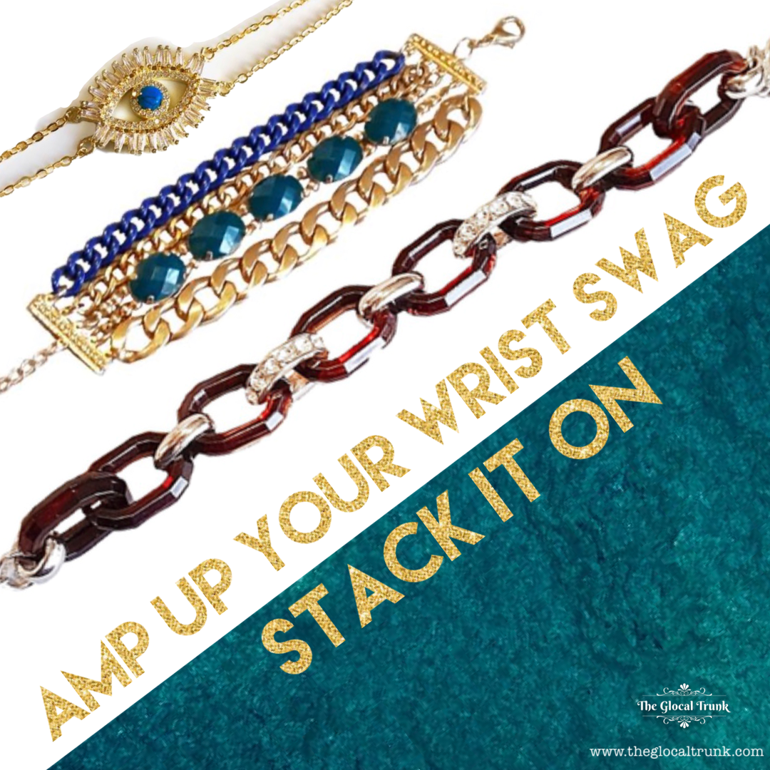 AMP UP YOUR WRIST SWAG.STACK IT ON!