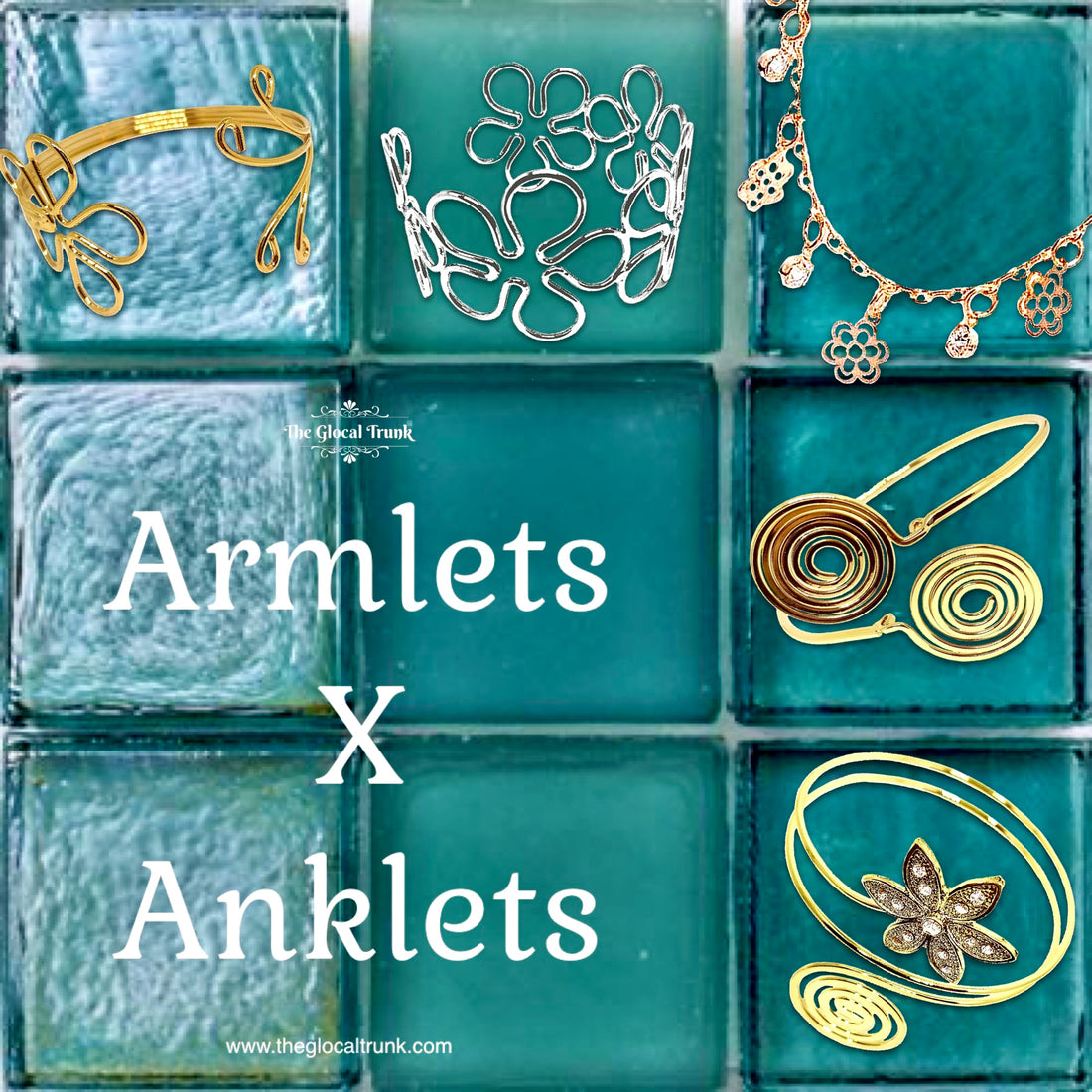 Armlets X Anklets