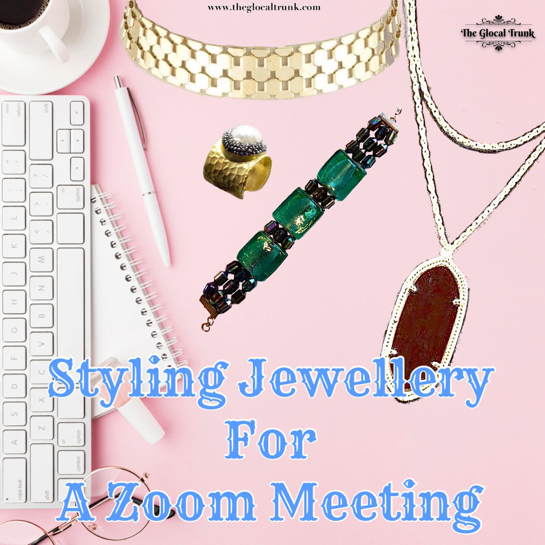 Styling Jewellery For A Zoom Meeting