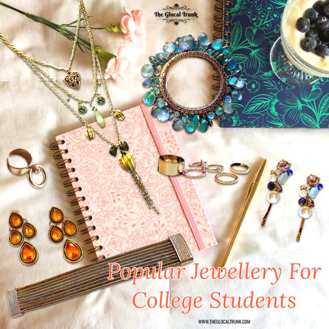 Popular Jewellery for College Students