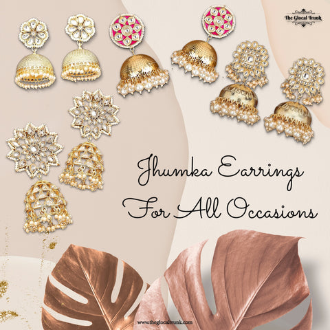 Jhumka Earrings For All Occasions