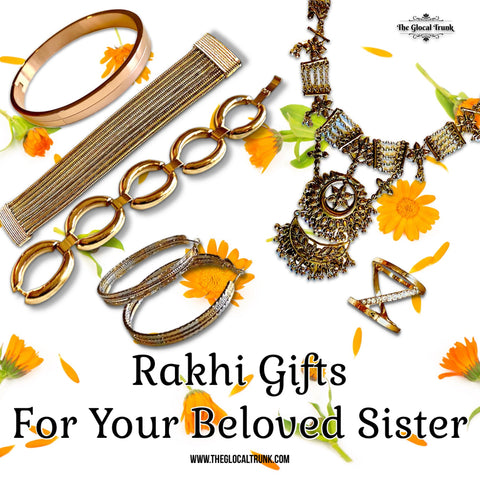 Rakhi Gifts For Your Beloved Sister