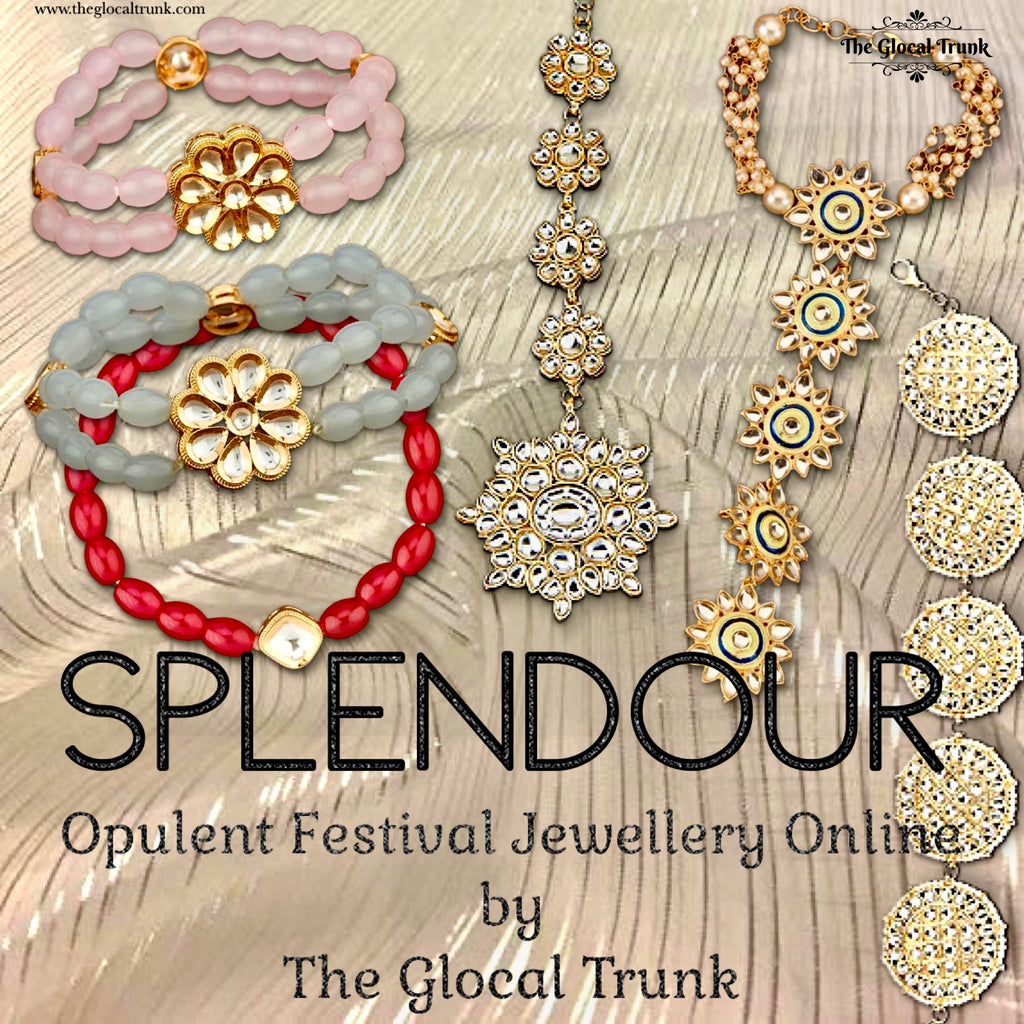 SPLENDOUR -  Opulent Festival Jewellery Online by The Glocal Trunk