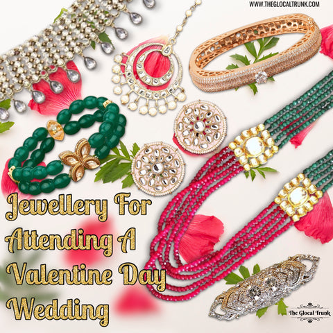 Jewellery For Attending A Valentine Day Wedding