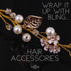 Wrap It Up With Bling...TGT Hair Accessories!!!